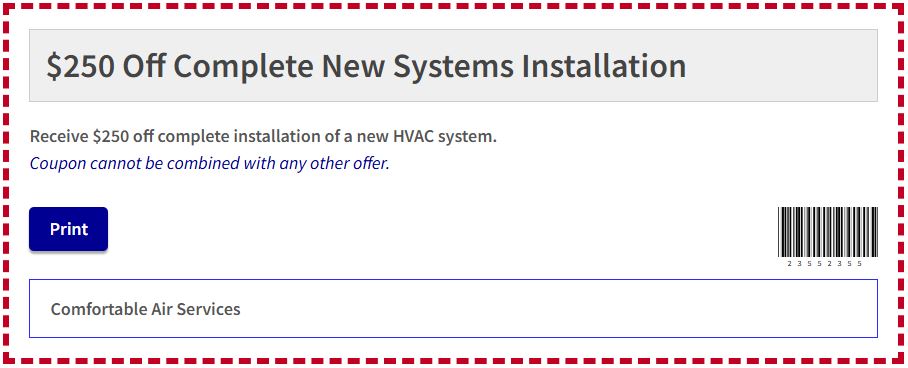 $250 Off Complete New Systems Installation $250 Off Complete New Systems Installation